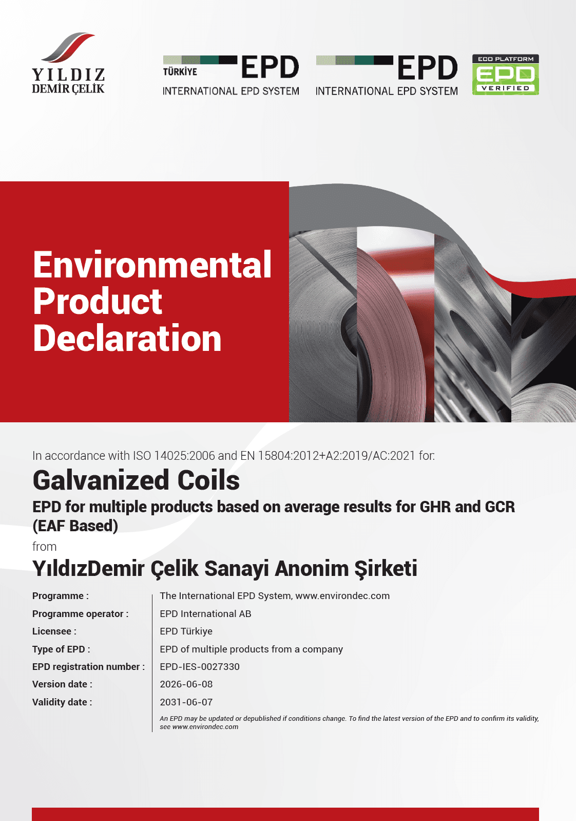 Galvanized Coils EPD for multiple products based on average results for GHR and GCR (EAF Based)